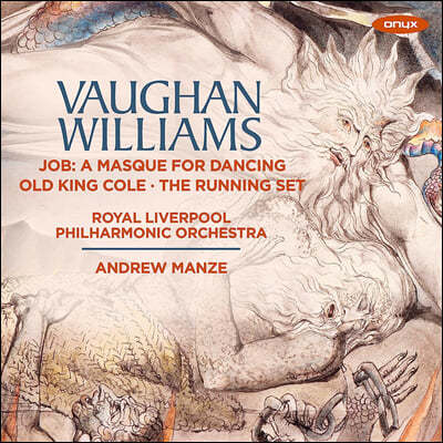 Andrew Manze  : 밡 '', ߷ ' ',   ' ' (Vaughan Williams: Job, Old King Cole & The Running Set)