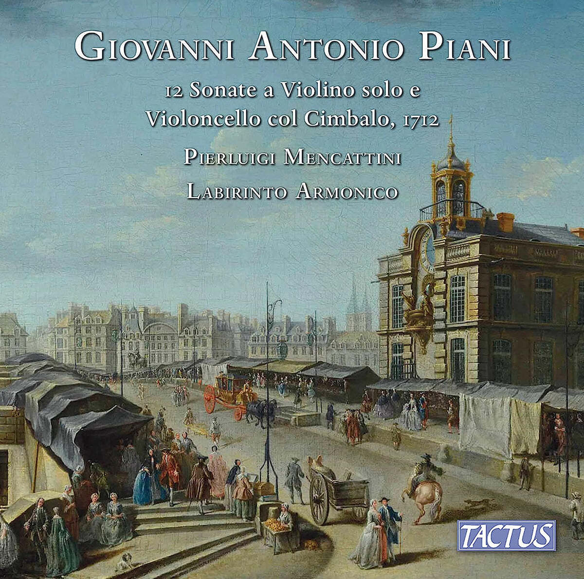 Labirinto Armonico 피아니: 열두 곡의 바이올린 소나타 (Piani: Violin Sonatas)