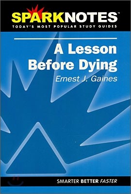 [Spark Notes] A Lesson Before Dying : Study Guide