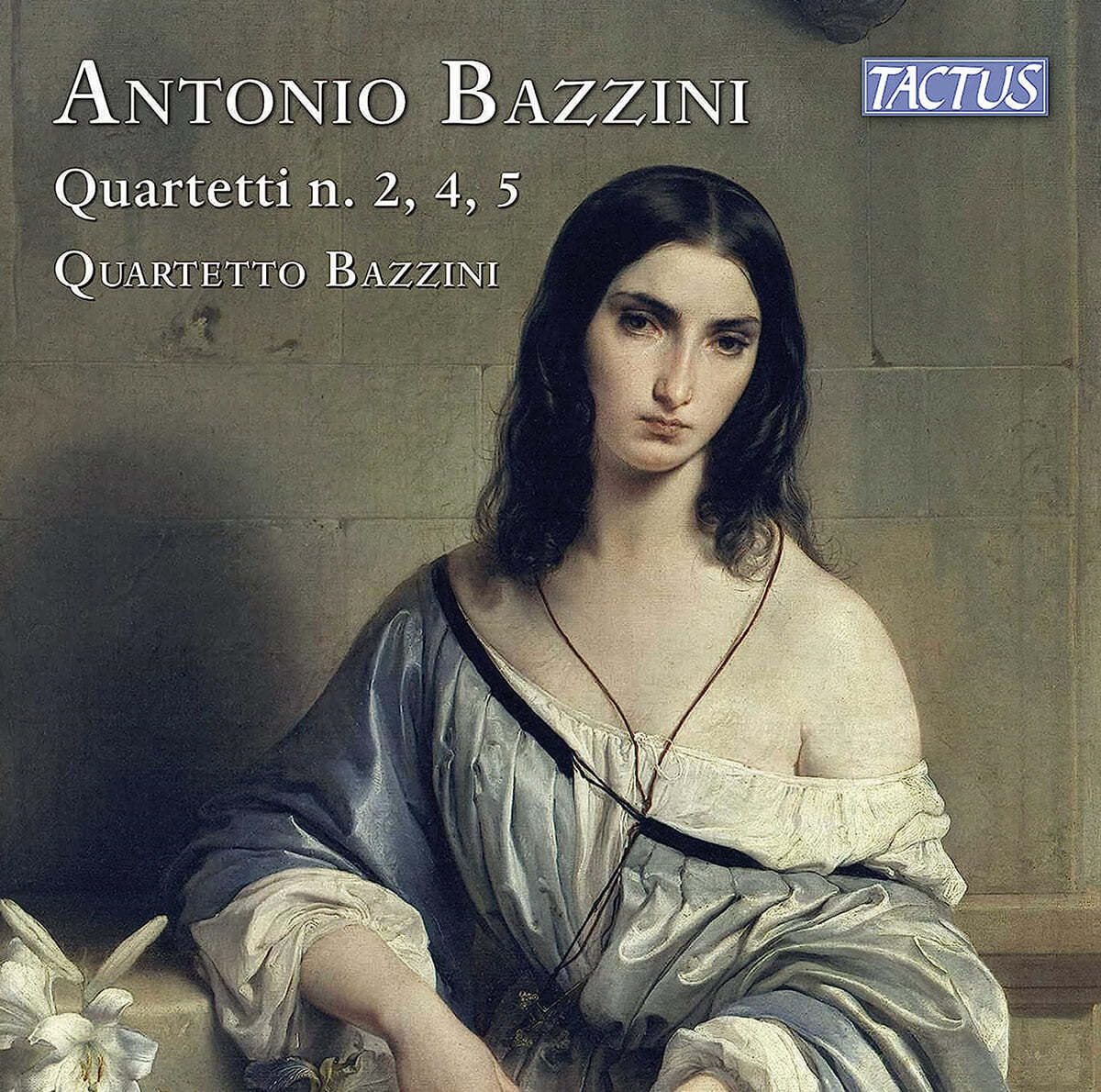 Quartetto Bazzini 바치니: 현악사중주 2번, 4번, 5번 (Bazzini: String Quartets 2, 4, 5)