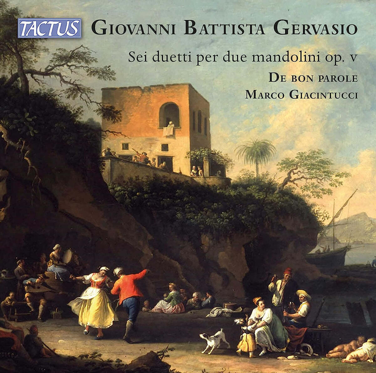 De Bon Parole 제르바시오: 두 대의 만돌린을 위한 여섯 곡의 듀엣 (Gervasio: Six duets for two mandolins op.5)