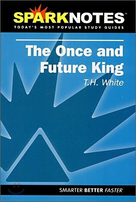 [Spark Notes] The Once and Future King : Study Guide