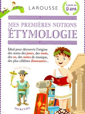 Mes premieres notions detymologie