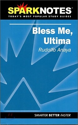 [Spark Notes] Bless Me, Ultima : Study Guide