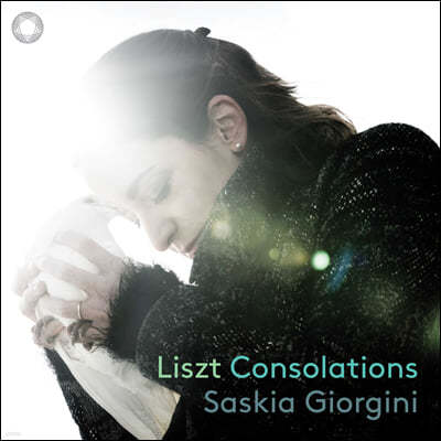Saskia Giorgini 리스트: 여섯개의 위안 (Consolations)