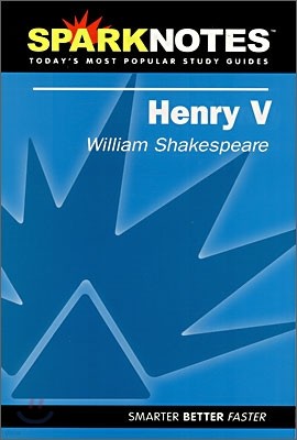 [Spark Notes] Henry V : Study Guide