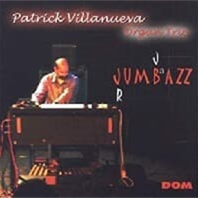 Patrick Villanueva Organ Trio / Jumbazz (수입)