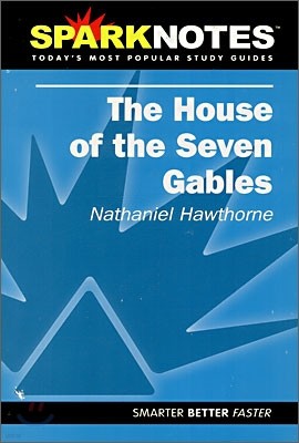 [Spark Notes] The House of the Seven Gables : Study Guide