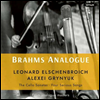 : ÿ ҳŸ 1 & 2 (Brahms Analogue - Cello Sonatas Nos.1 & 2) (180g)(2LP) - Leonard Elschenbroich