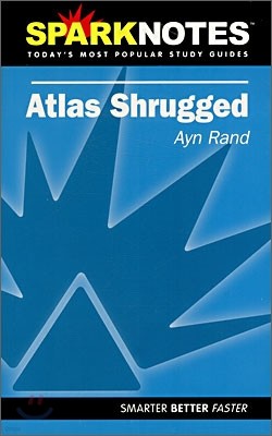 [Spark Notes] Atlas Shrugged : Study Guide