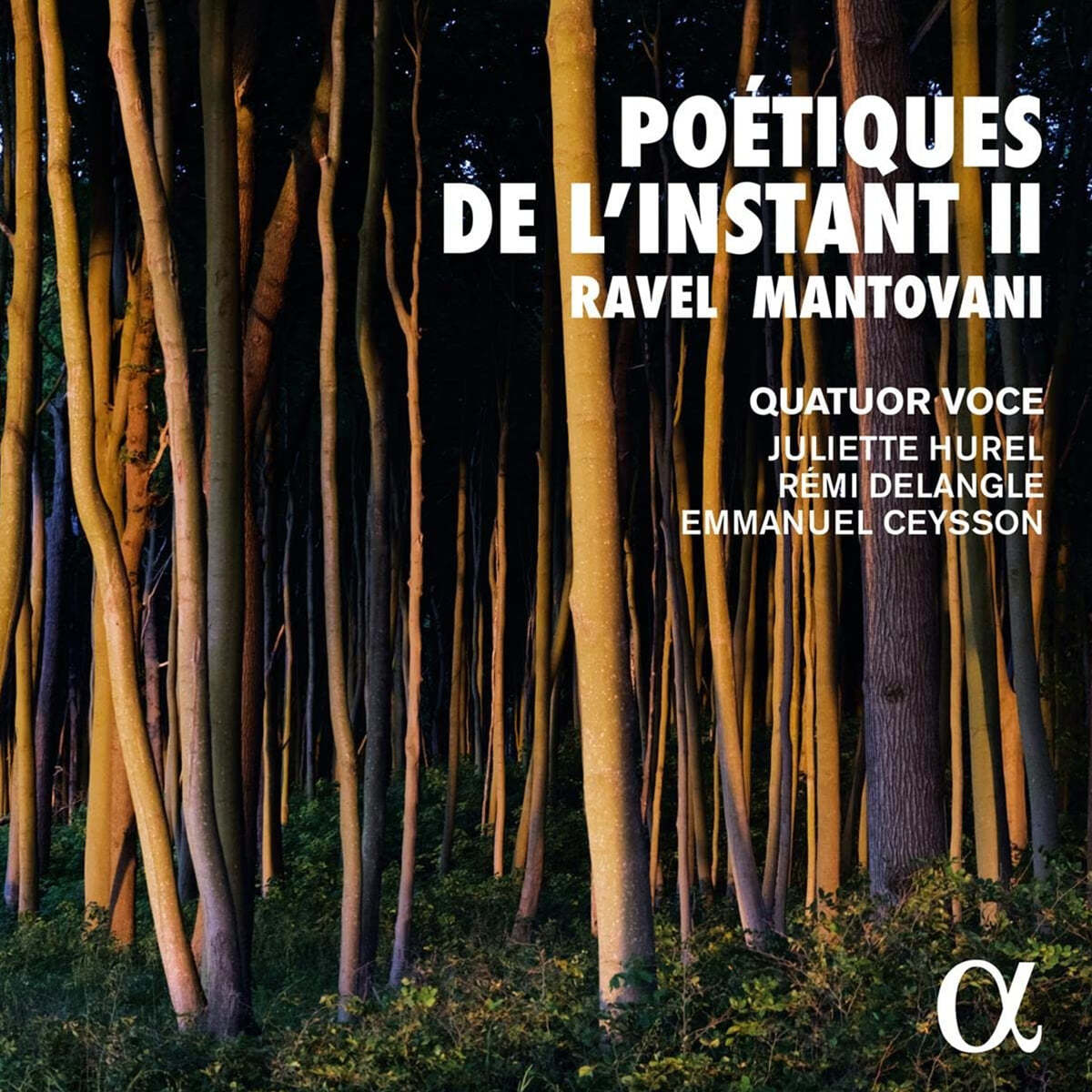 Quatuor Voce 라벨: 현악사중주, 어미 거위(7중주 버전) 외 (Poetiques de l&#39;instant II: Ravel &amp; Mantovani)