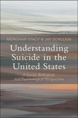 Understanding Suicide in the United States: A Social, Biological, and Psychological Perspective