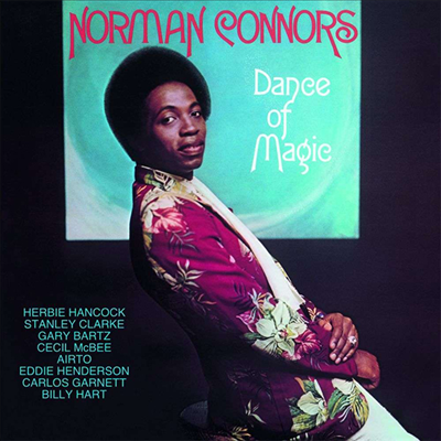 Norman Connors - Dance Of Magic (Remastered)(180g LP)
