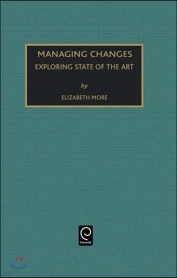 Managing Change: Exploring State of the Art