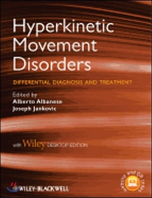 Hyperkinetic Movement Disorders