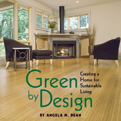 Green by Design: Creating a Home for Sustainable Living