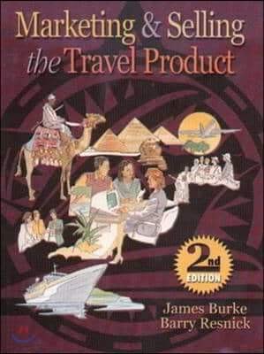 Marketing and Selling the Travel Products (2nd Edition)