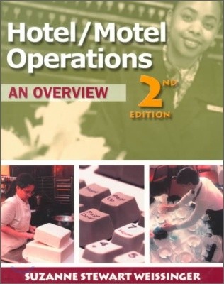Hotel/Motel Operations: An Overview