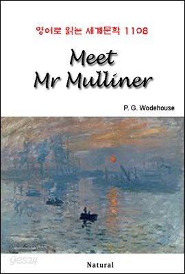 Meet Mr Mulliner - 영어로 읽는 세계문학 1108