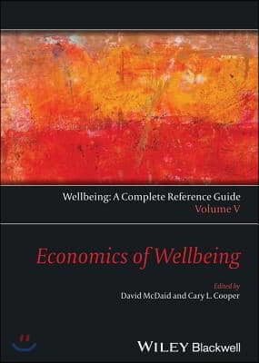 Wellbeing: A Complete Reference Guide, Economics of Wellbeing