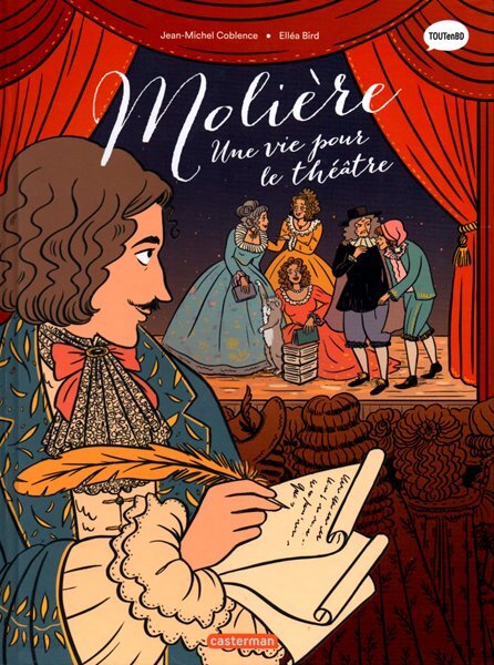 Moliere, une vie pour le theatre