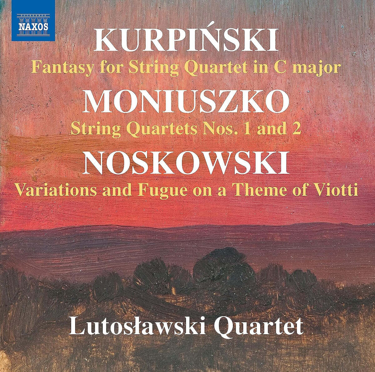 Lutoslawski Quartet 폴란드 작곡가들의 현악사중주 작품집 (Kurpinski, Moniuszko &amp; Noskowski: Works for String Quartet)