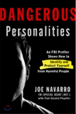 Dangerous Personalities