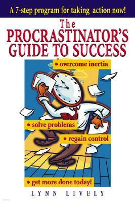 The Procrastinator's Guide to Success