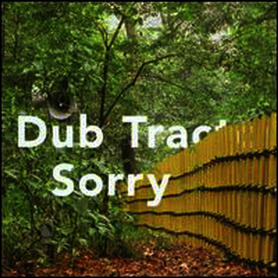 Dub Tractor — Sorry 앨범 커버
