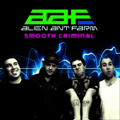 Alien Ant Farm — Smooth Criminal (7" Single) 앨범 커버