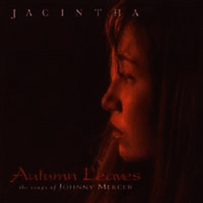 Jacintha — Autumn Leaves: The Songs of Johnny Mercer (45Rpm) 앨범 커버