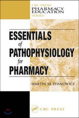 Essentials of Pathophysiology for Pharmacy