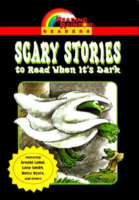 Reading Rainbow Readers : Scary Stories to Read When It's Dark