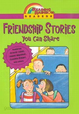 Reading Rainbow Readers : Friendship Stories You Can Share