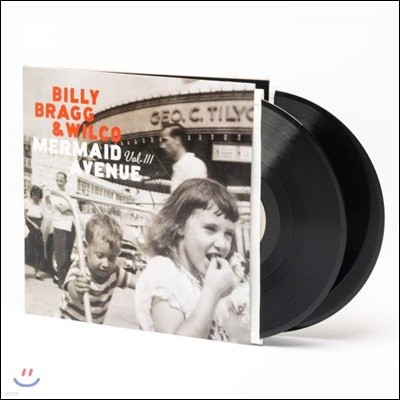 Billy Bragg & Wilco ( 귢 & ) - Mermaid Avenue Vol.III [2 LP]