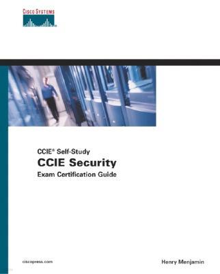 CCIE Security Exam Certification Guide (CCIE Self-Study) with CDROM