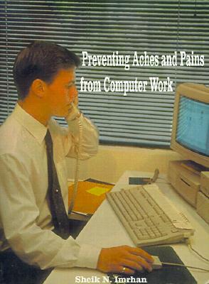 Preventing Aches and Pains from Computer Work