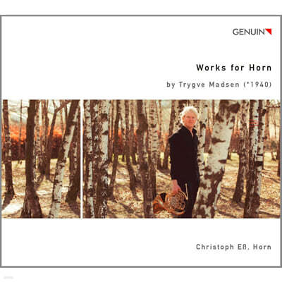 Christoph Ess 트뤼그베 매드슨: 호른을 위한 작품집 - 크리스토프 에스 (Trygve Madsen: Works for Horn) 