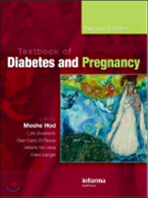 Textbook of Diabetes and Pregnancy, Second Edition