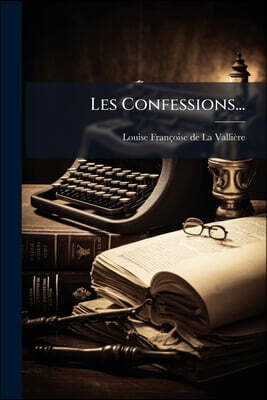 Les Confessions...