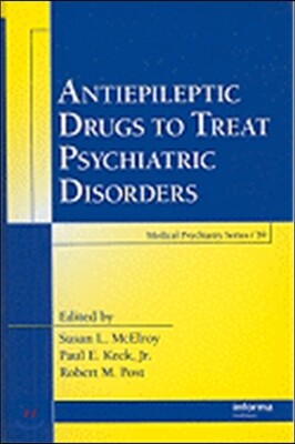 CRC Press Antiepileptic Drugs to Treat Psychiatric Disorders