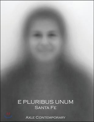 E Pluribus Unum: Santa Fe