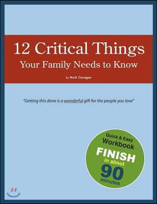 12 Critical Things Your Family Needs to Know