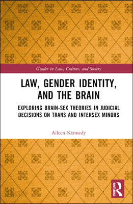 Law, Gender Identity, and the Brain