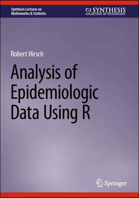 Analysis of Epidemiologic Data Using R