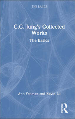 C.G. Jung's Collected Works: The Basics