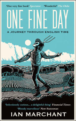 One Fine Day: A Journey Through English Time