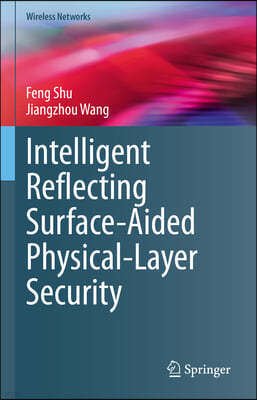 Intelligent Reflecting Surface-Aided Physical-Layer Security