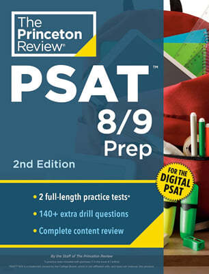 Princeton Review PSAT 8/9 Prep, 2nd Edition: 2 Practice Tests + Content Review + Strategies for the Digital PSAT 8/9
