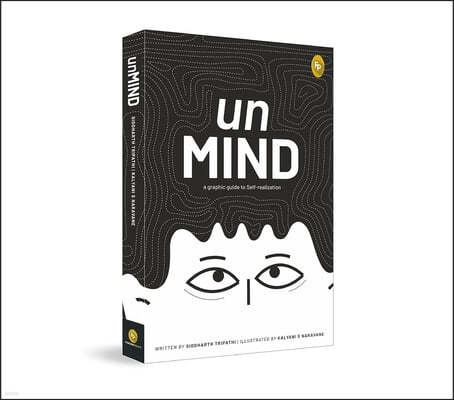 Unmind, a Graphic Guide to Self-Realization